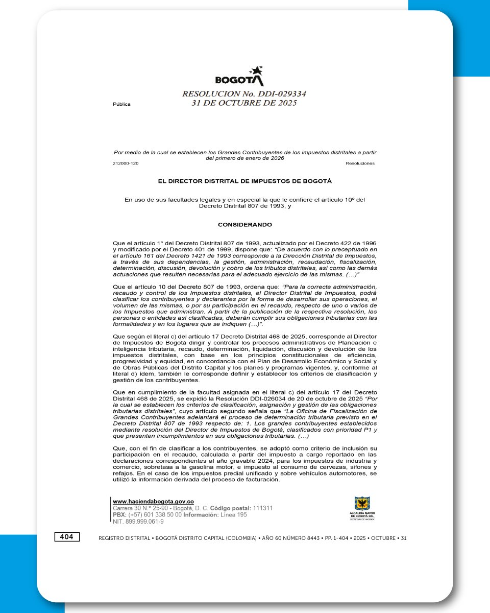 🚨La Secretaría Distrital de Hacienda expidió la Resolución DDI-029334 de 2025 por medio de la cual definió a los Grandes Contribuyentes de los impuestos distritales a partir del 1 de enero de 2026.
 
incp.org.co/publicaciones/…