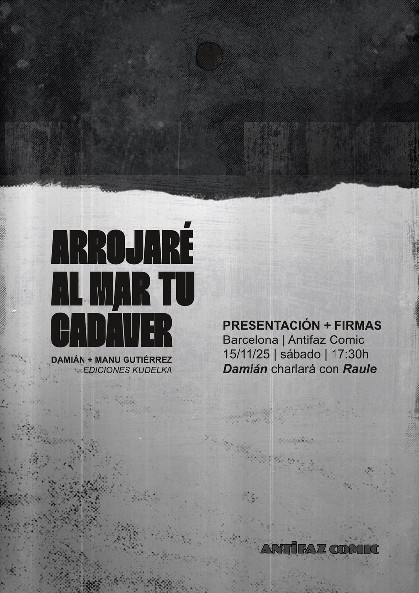 El buen amigo Damián <a href="/damidante/">Damian</a>  y también con <a href="/manugutierrez/">Manuella</a> nos vienen a presentar su obra Arrojaré al mar tu cadáver. Será el sábado 15 de noviembre a las 17:30h
No faltéis!

#antifazcomic #damian #sesiondefirmas #presentación #comic #arrojarealmartucadaver #kudelka