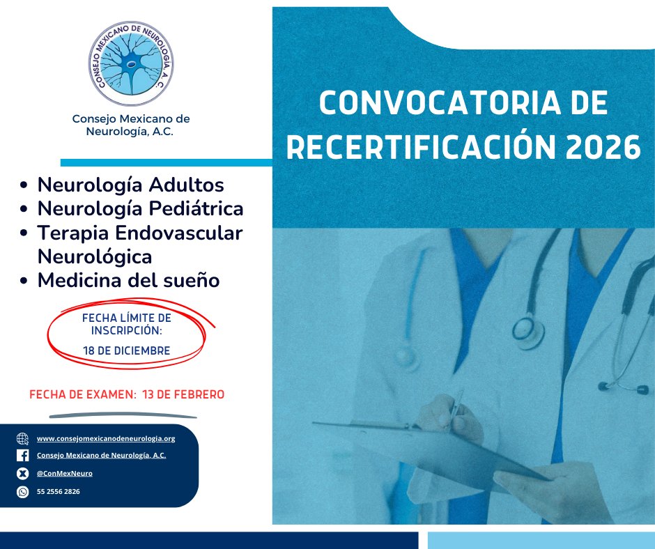 🚨📢Consulta nuestras Convocatorias para los exámenes de Certificación y Recertificación 2026 para las especialidades en:
- Neurología Adultos
- Neurología Pediátrica
- Medicina del sueño
- Terapia Endovascular Neurológica
🥼🧠💻 Consúltalas aquí: consejomexicanodeneurologia.org