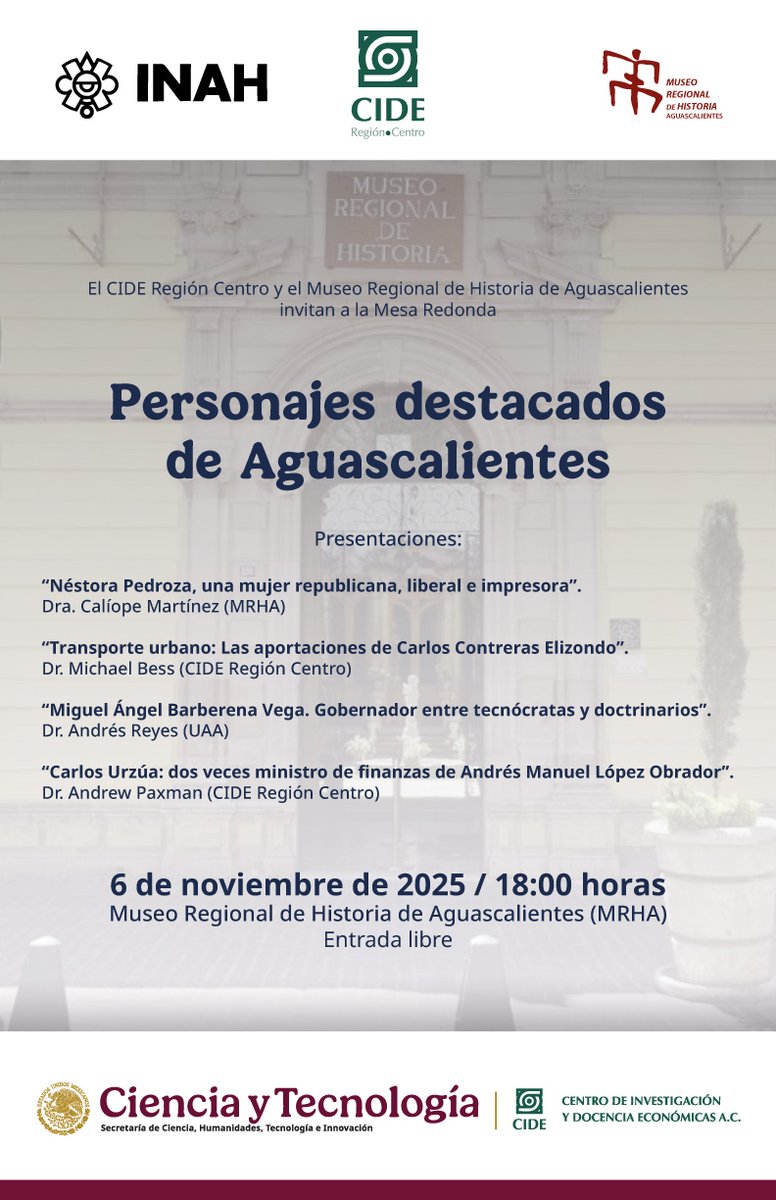 CIDE_MX's tweet photo. 🏛️ El @CIDE_RC y el Museo Regional de Historia de Aguascalientes te invitan a la Mesa Redonda "Personajes destacados de Aguascalientes".

🗓 6 de noviembre de 2025
🕕 18:00 h
📍 Museo Regional de Historia de Aguascalientes
La entrada es libre ��️ https://t.co/vyHdcwbp03