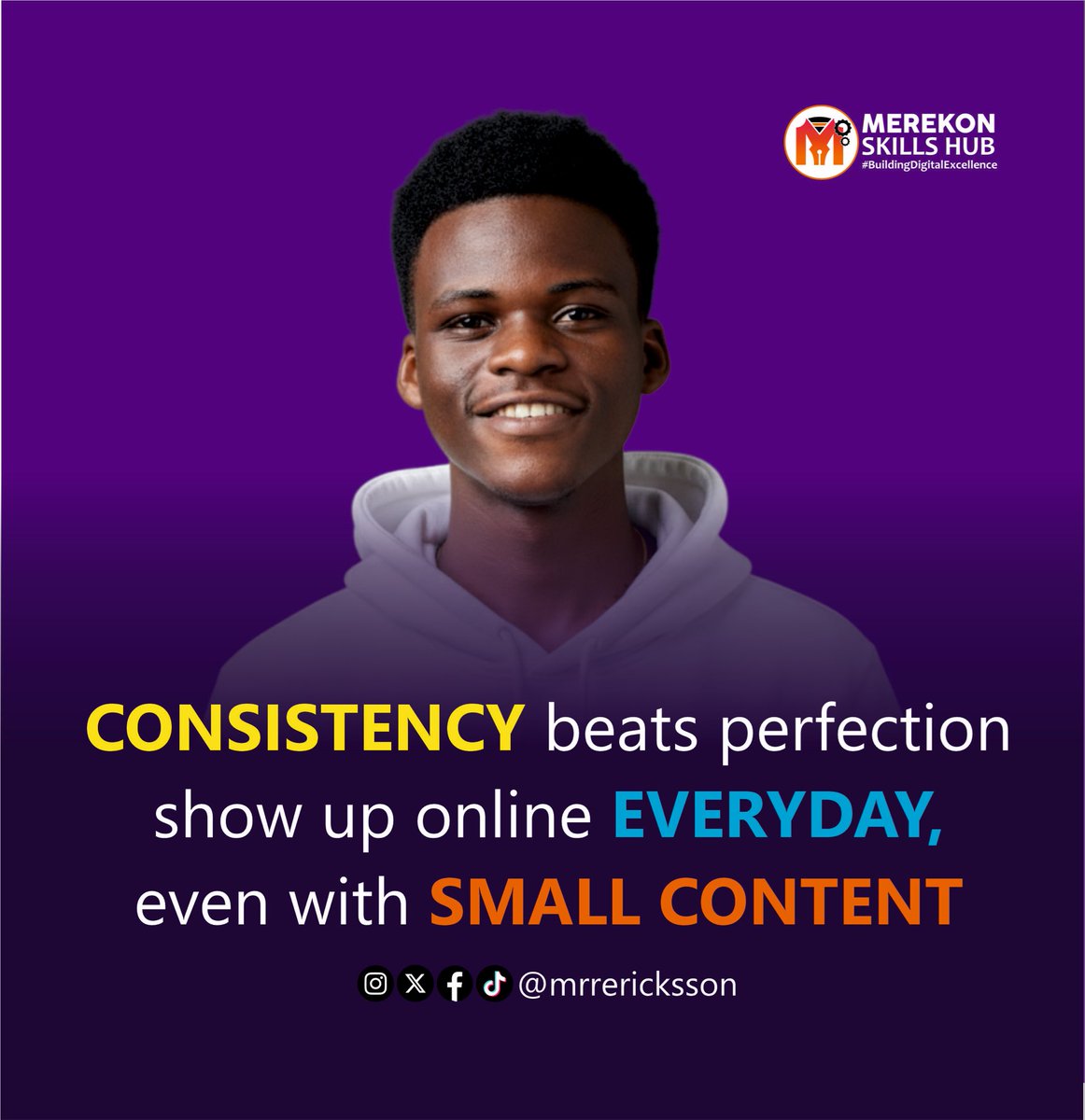 💡 Consistency beats perfection

You don’t need perfect content — just consistent action.
Show up daily, post what you have, and let momentum build.

Small steps. Big results. 🚀

#DigitalMarketing #Consistency #GrowthMindset #MerekonSkillsHub