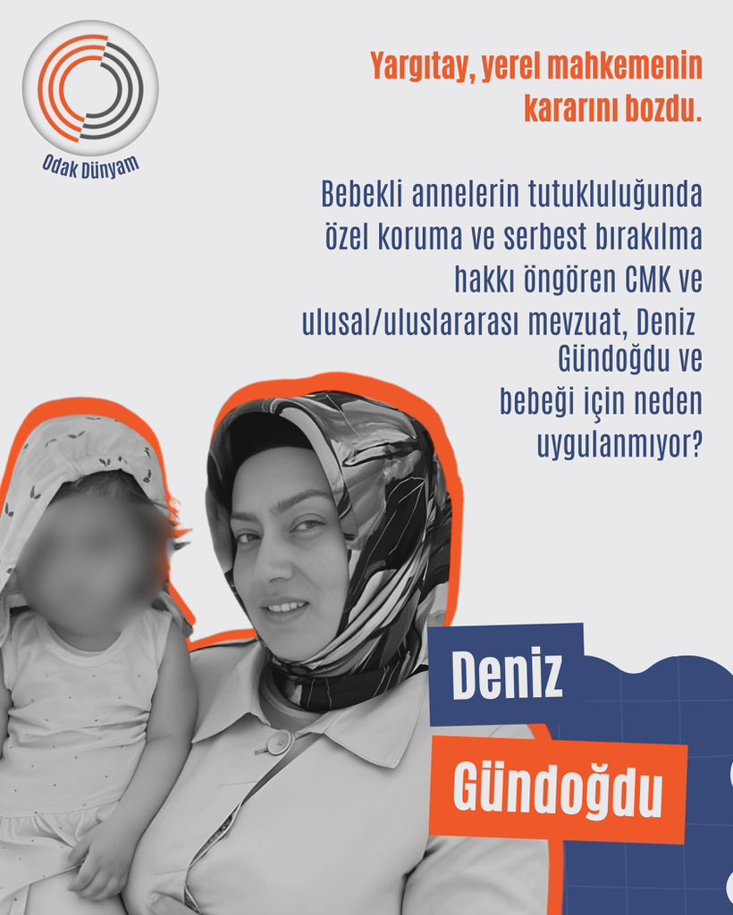 Yargıtay, yerel mahkemenin kararını bozdu.
Bebekli annelerin tutukluluğunda özel koruma ve serbest bırakılma hakkı öngören CMK ve ulusal/uluslararası mevzuat, Deniz Gündoğdu ve bebeği için neden uygulanmıyor?

<a href="/banuguven/">Banu Guven</a> 

AsudeBebek HapisteBüyümesin
