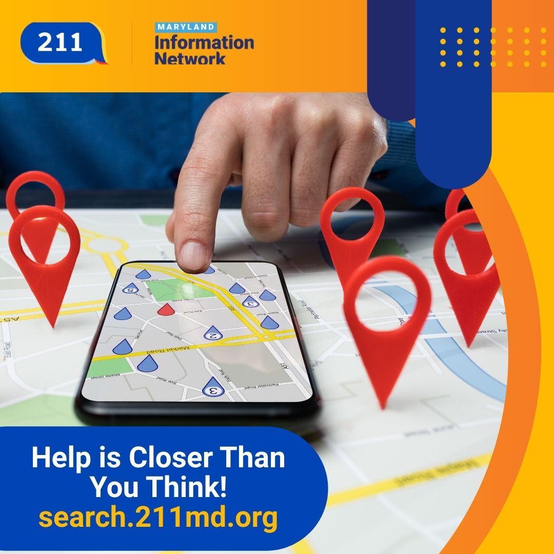 With 8,500+ community resources, we can connect you to help nearby. Help is closer than you think. search.211md.org