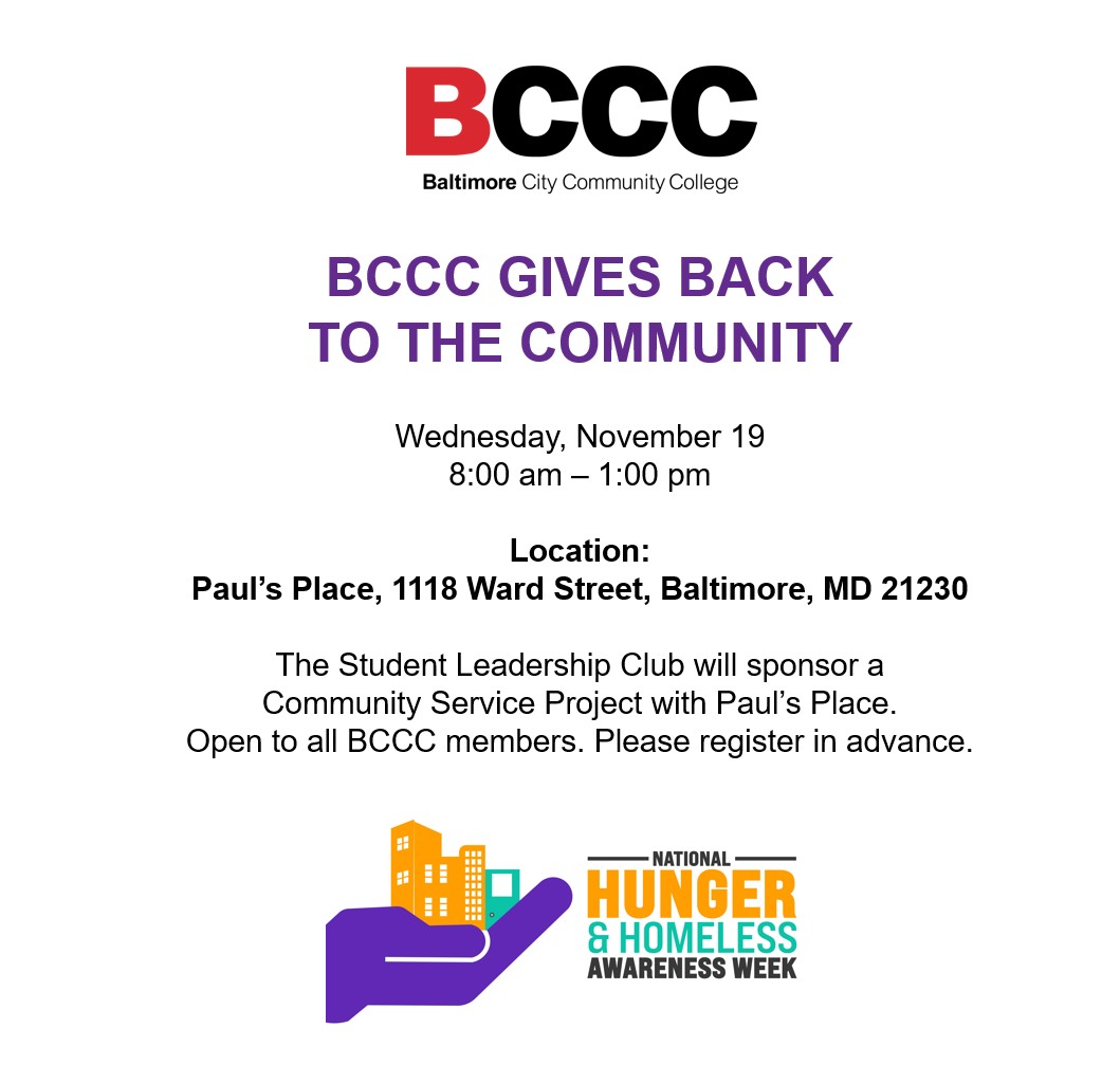 my_bccc's tweet image. BCCC Gives Back to the Community in partnership with Paul&apos;s Place on Wednesday, November 19 from 8:00 am - 1:00 pm. Register in advance at forms.office.com/pages/response….... #BCCC #Community #HungerandHomelessAwarenessWeek