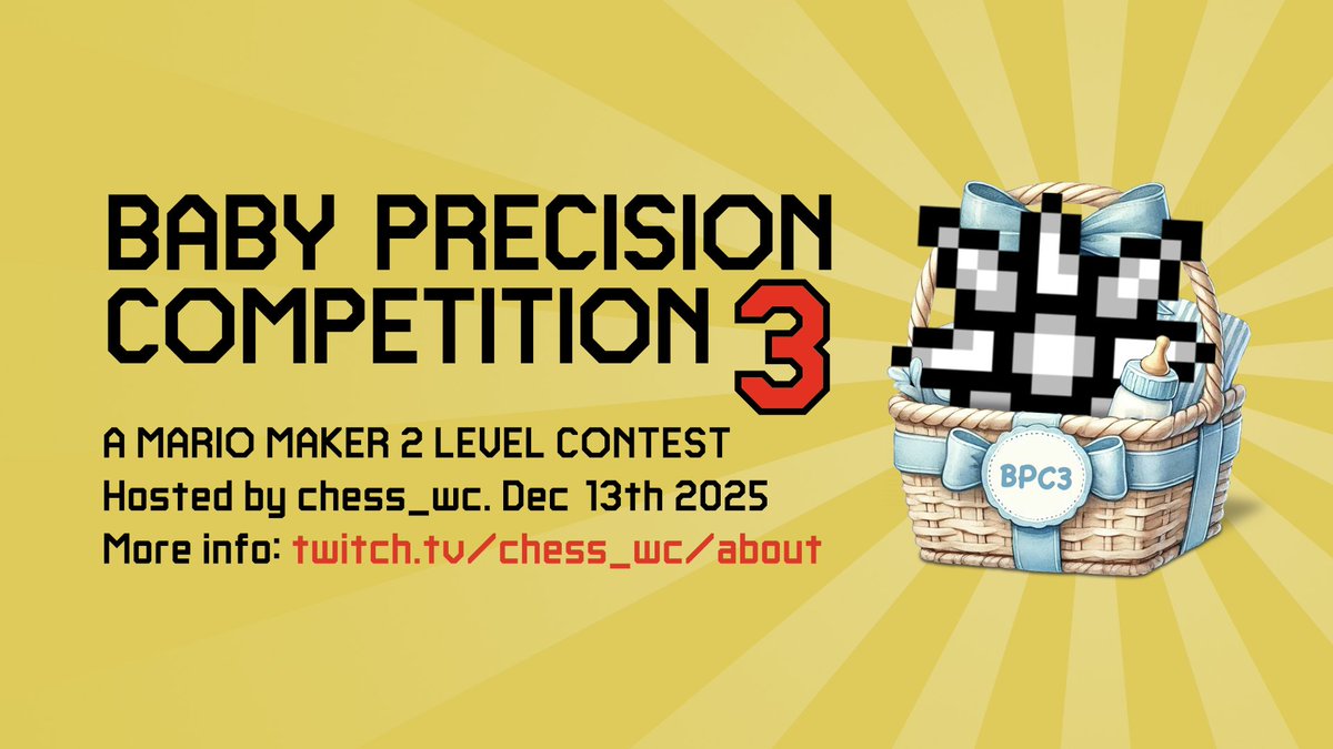 #SuperMarioMaker2 Level Contest Alert! Dec. 13th, 2025! 1st prize is 50$ Nintendo or Steam gift card! 2nd place is $20! Theme is "Baby Precision". The 1st two contests were held earlier this year and were a blast! For info/rules/guidelines go to: docs.google.com/document/d/1mG…