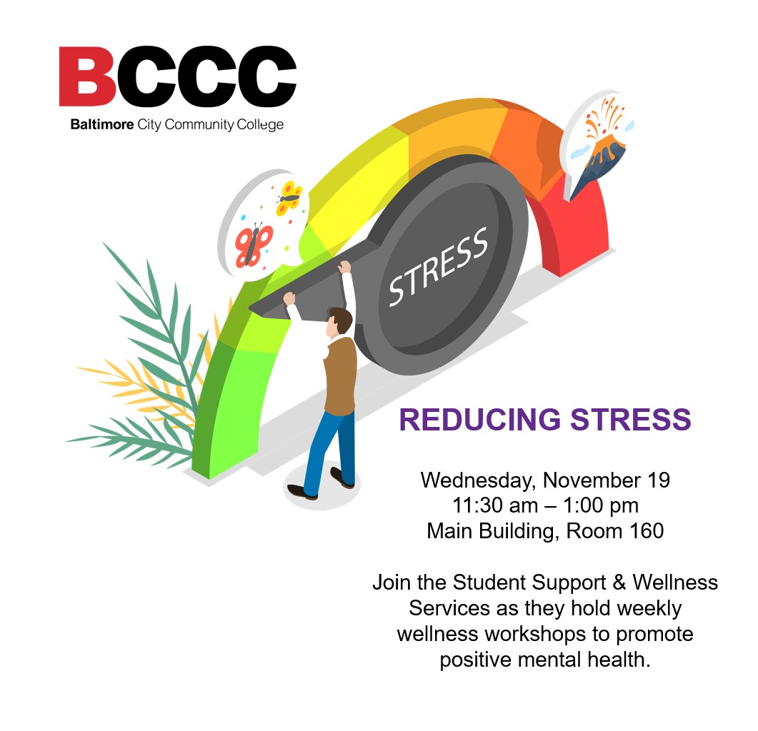 my_bccc's tweet image. Join BCCC&apos;s Student Support &amp;amp; Wellness Services on Wednesday, November 19 from 11:30 - 1:00 pm at the Liberty Campus, Main Building Atrium as they hold weekly wellness workshops to promote positive mental health. #BCCC #MentalHealthAwareness