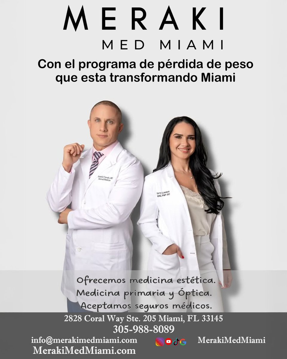 El programa de pérdida de peso que está transformando Miami ya está en Meraki Med Miami.
Medicina estética • Medicina primaria • Óptica • Seguros médicos aceptados.
📍 Miami
📞 305-988-8089
Leer más: merakimedmiami.com

#MerakiMedMiami #MiamiHealth #WeightLossMiami