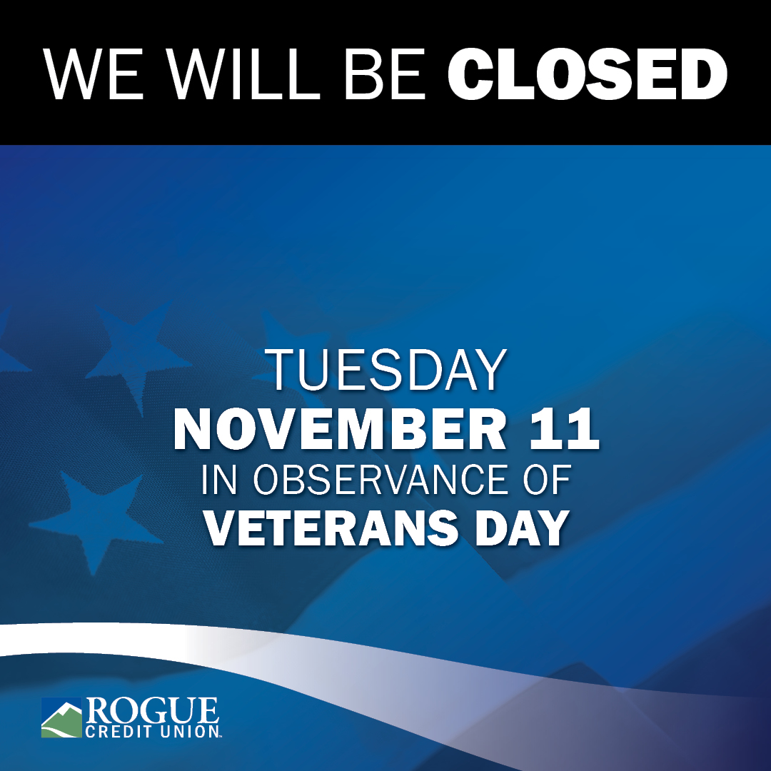 We will be closed on Tuesday, November 11, in observance of Veterans Day. 🇺🇸 Online Banking and ATMs are available 24/7.