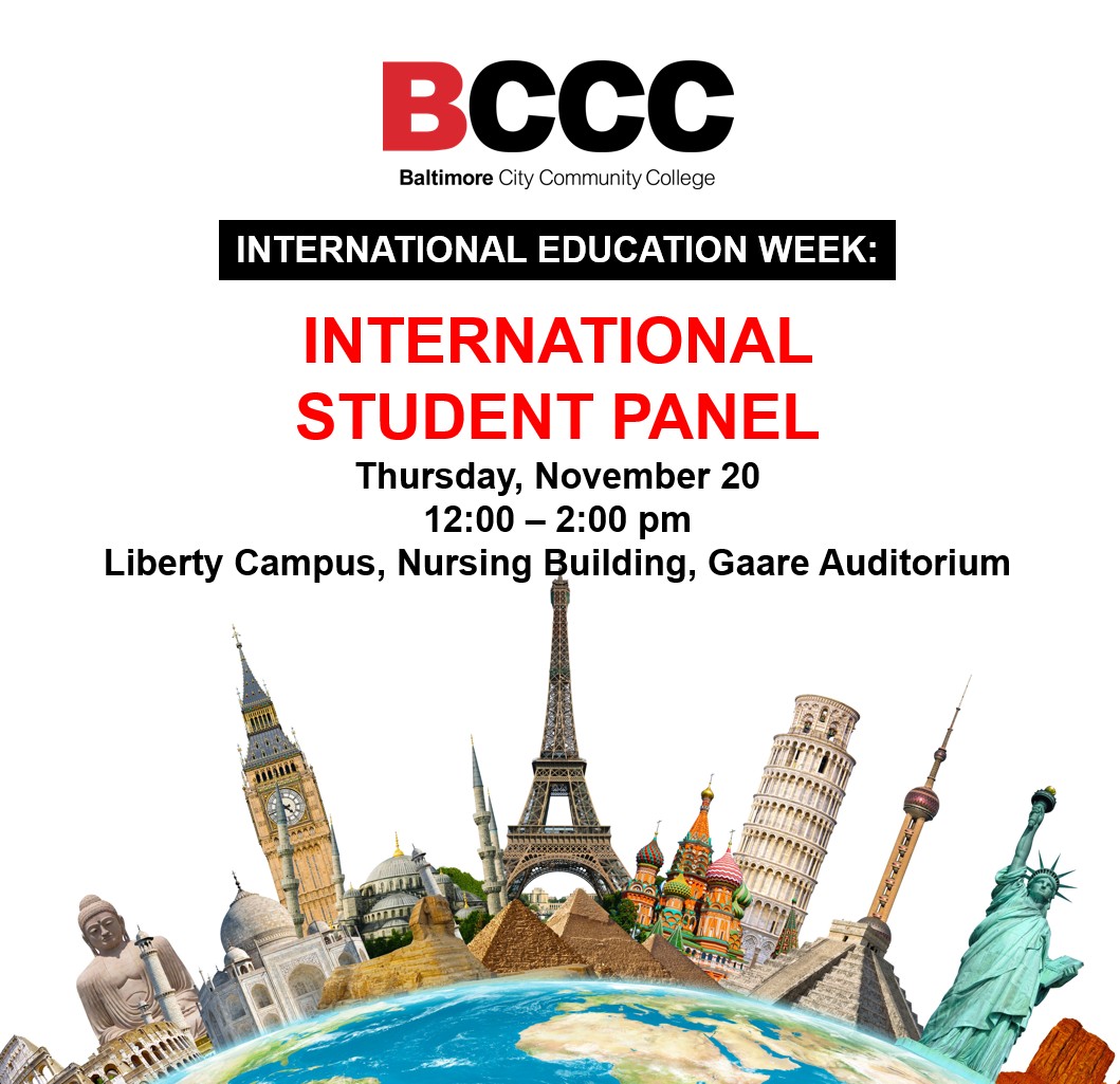 my_bccc's tweet image. Join us for International Education Week:
International Student Panel on Thursday, November 20
from noon - 2:00 pm at the Liberty Campus, Nursing
Building, Gaare Auditorium. #BCCC
#InternationalEducationWeek #internationalstudents