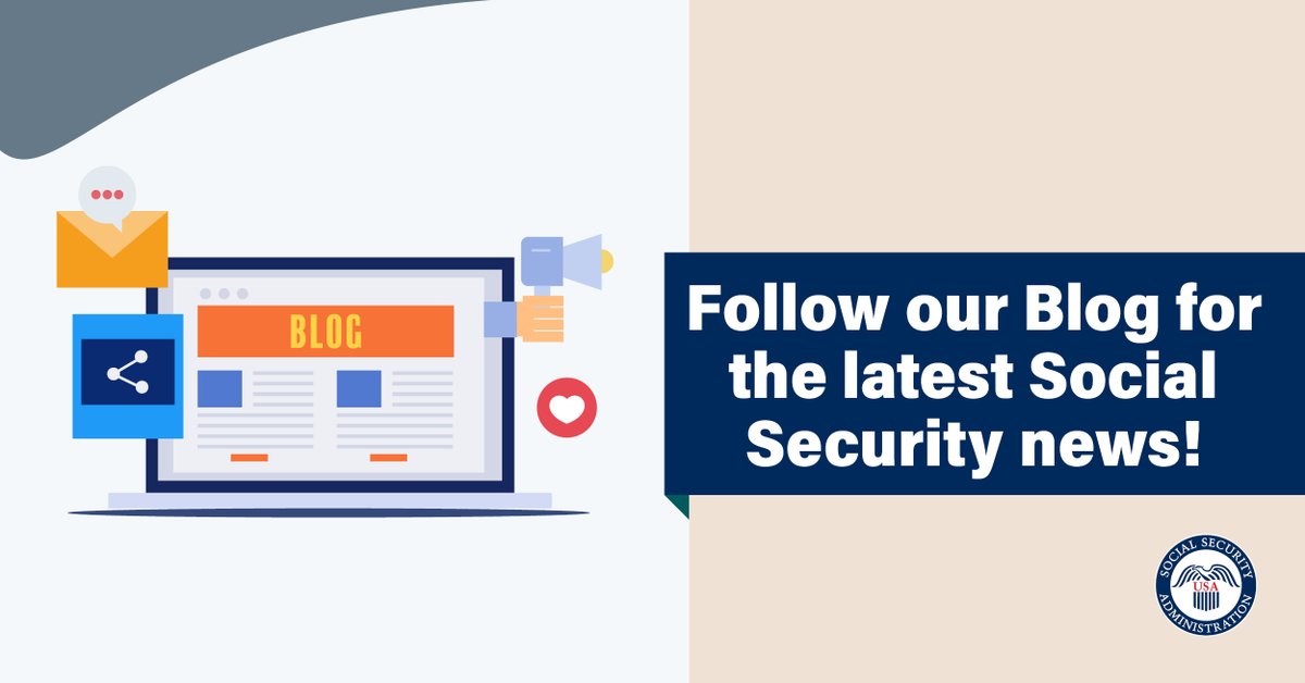 SocialSecurity's tweet image. Stay in the know about Social Security's programs and services. Subscribe to our blog for the latest updates: blog.ssa.gov