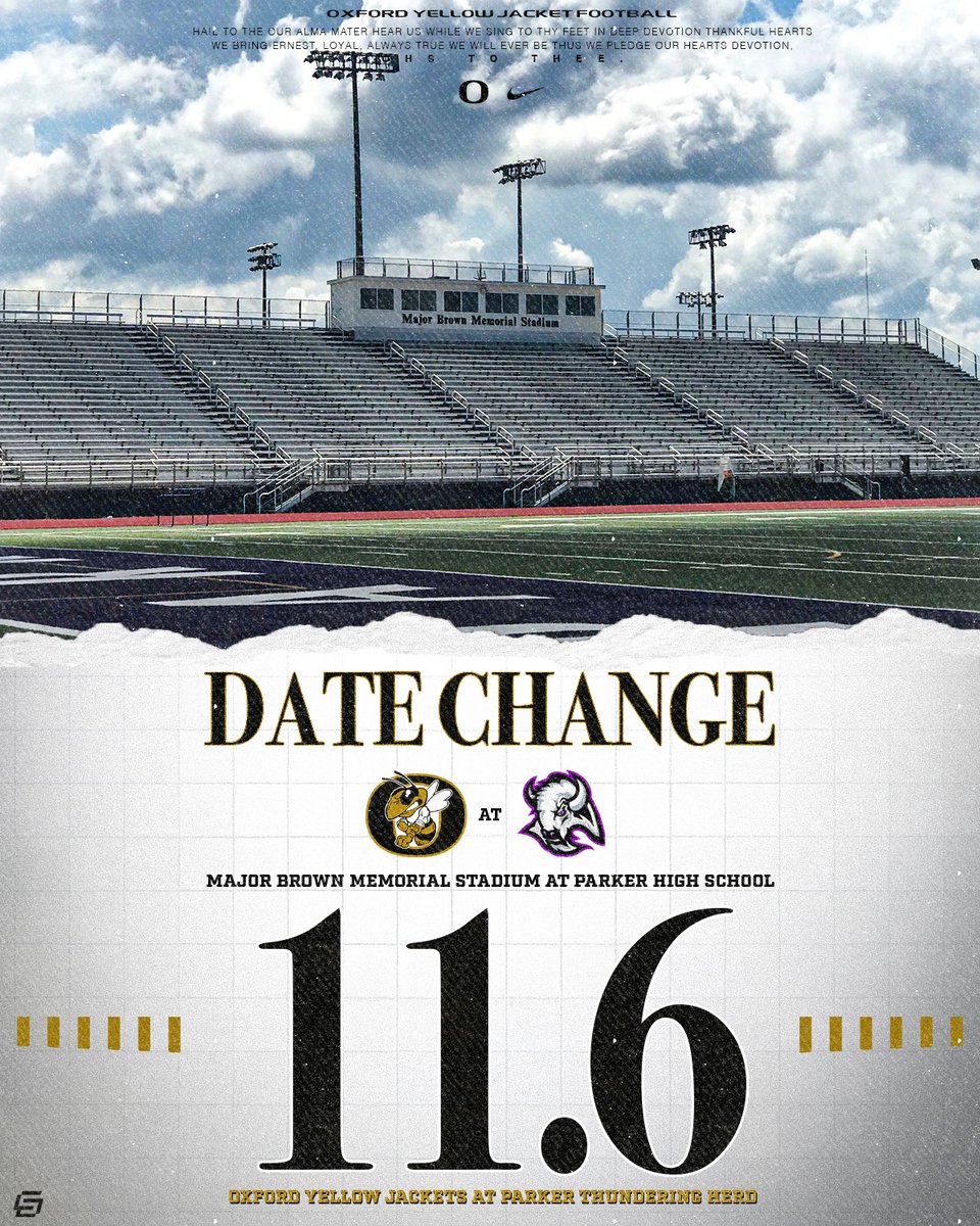 𝘼𝙇𝙀𝙍𝙏- 𝘿𝘼𝙏𝙀 𝘾𝙃𝘼𝙉𝙂𝙀 
AHSAA 1st Round State Playoff Game
OXFORD vs. PARKER — MOVED TO THIS THURSDAY, NOVEMBER 6