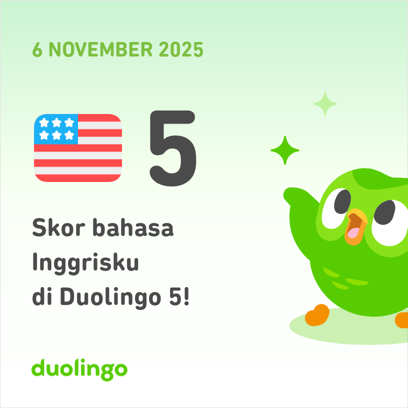 Skor bahasa Inggrisku di Duolingo 5!