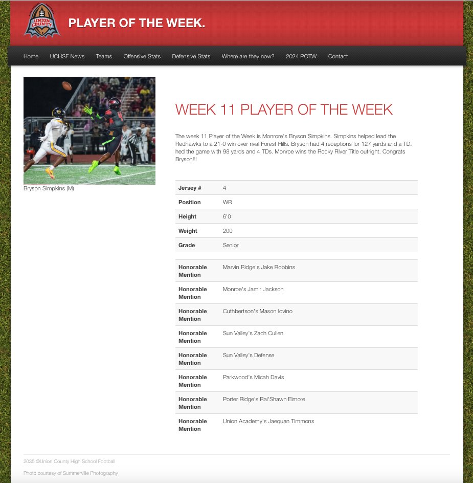 The UCHSF Player of the Week for Week 11 is Monroe's Bryson Simpkin's
<a href="/Monroe_Redhawks/">Monroe Redhawks Football 🏈</a> <a href="/MonroeHSNC/">Monroe High School (NC)</a> <a href="/Jalen_Sowell/">Jalen Sowell</a> <a href="/BrysonSimpkins_/">Bryson Simpkins</a> 
UnionCountyHighSchoolFootball.com