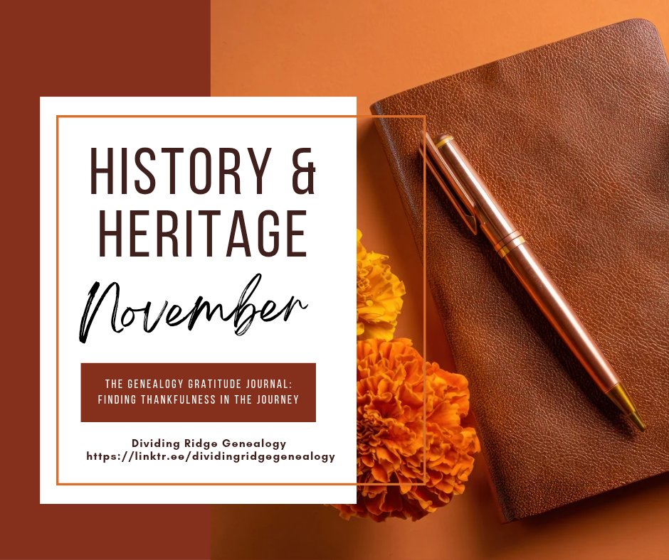New #HistoryandHeritage #blog post November 15th titled The Genealogy Gratitude Journal: Finding Thankfulness in the Journey. Visit our link in bio for platforms. 

linktr.ee/dividingridgeg… 

#Storied #Genealogy #MyHeritage #Ancestry #FindMyPast