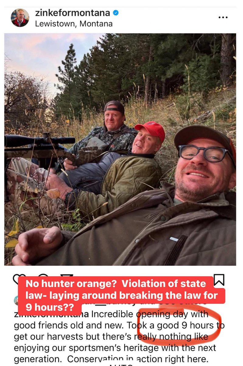 Ryan Zinke is not a hunter, but he can expertly demonstrate how to break the law while hunting … and he’s also great at degrading  the image of real ethical hunters.
