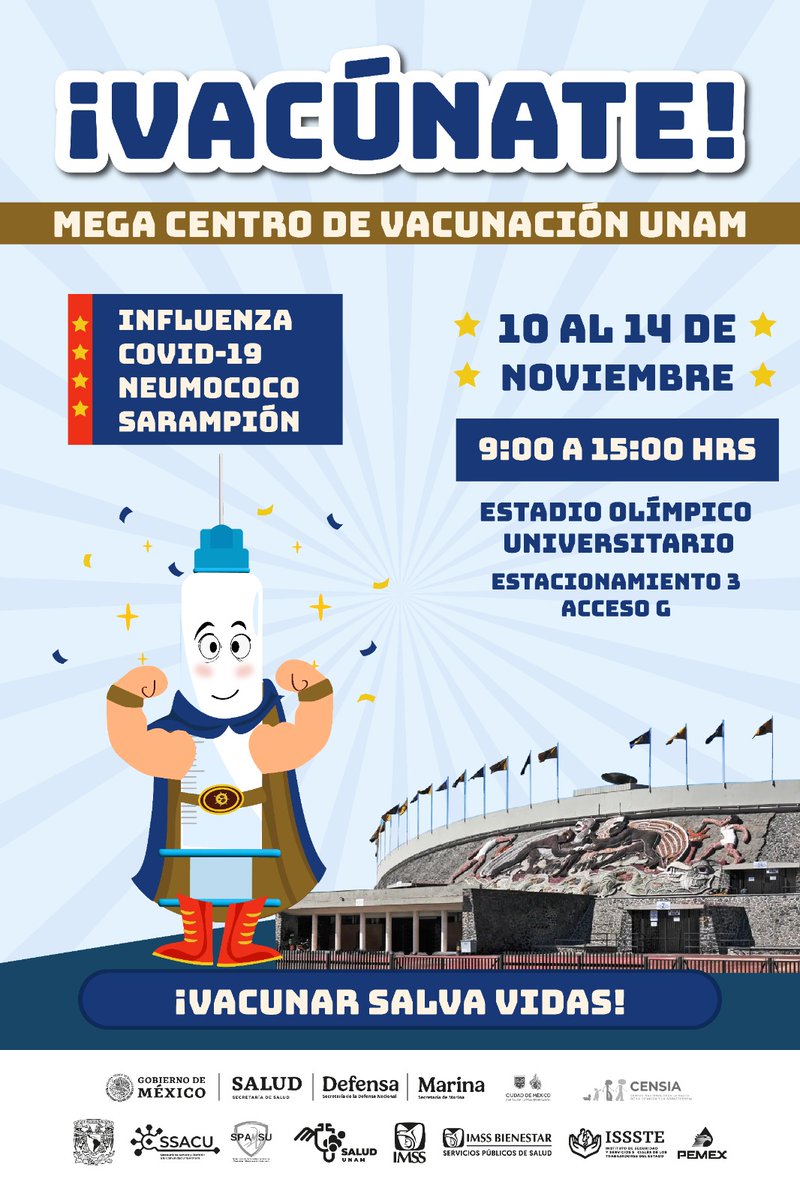Gaceta_UNAM's tweet image. ¡Vacúnate en la #UNAM!

Del 10 al 14 de noviembre, acude al Mega Centro de Vacunación UNAM en el Estadio Olímpico Universitario (Estacionamiento 3, acceso G) de 9:00 a 15:00 hrs.

Vacunas disponibles: influenza, COVID-19, neumococo y sarampión.

El evento se realizará con la…