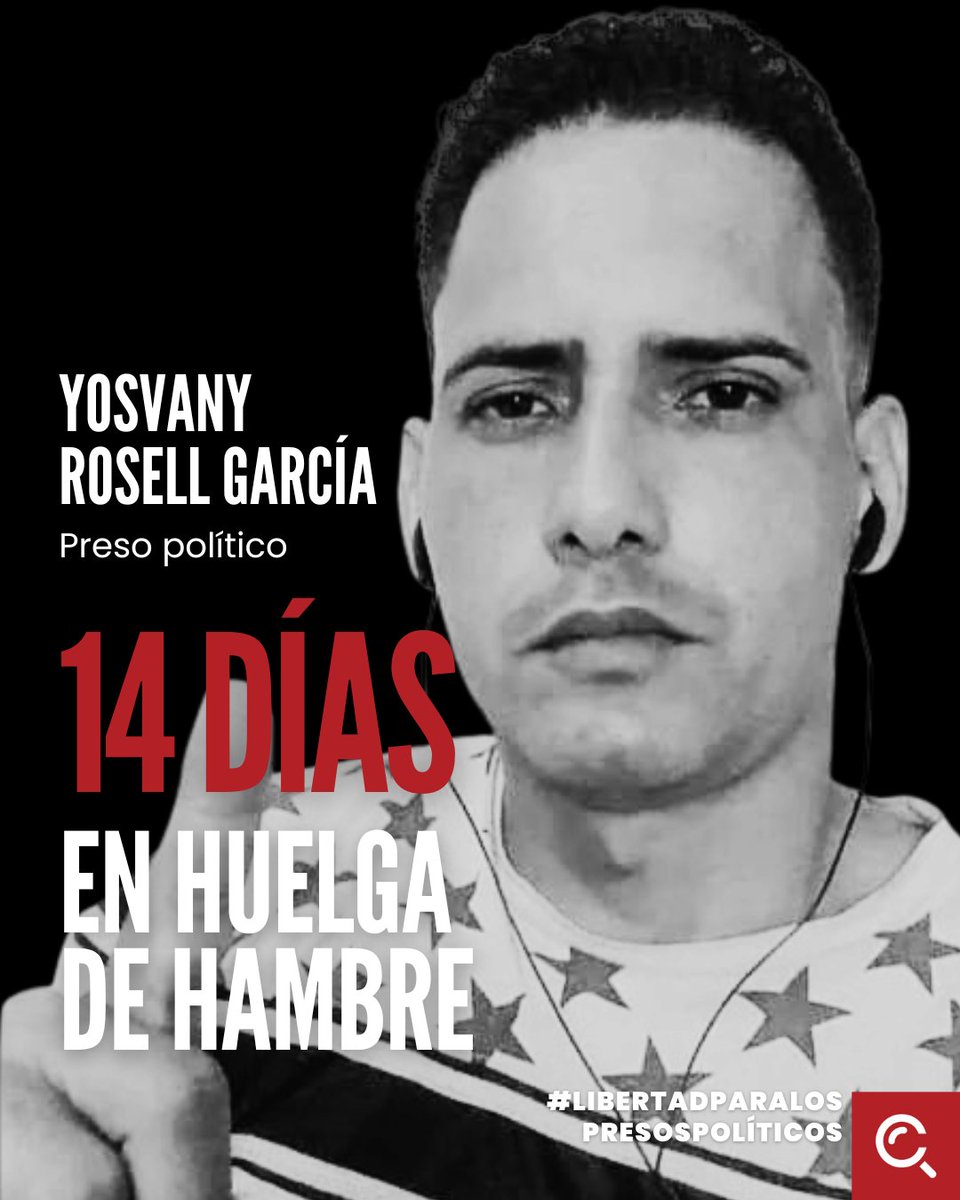 CubalexDDHH's tweet image. 🚨 #AlertaCubalex | El preso político del #11J Yosvany Rosell García Caso está en grave riesgo tras casi 15 días en huelga de hambre. 🧵
#SOSCuba #PresosPolíticos