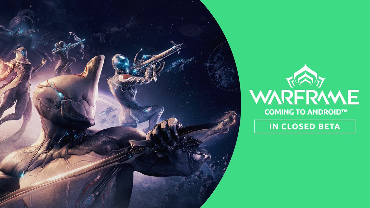 The #Warframe Android Closed Beta begins this month!

Opt in today and update your Android device to ensure you're battle ready for the beta: warframe.com/android