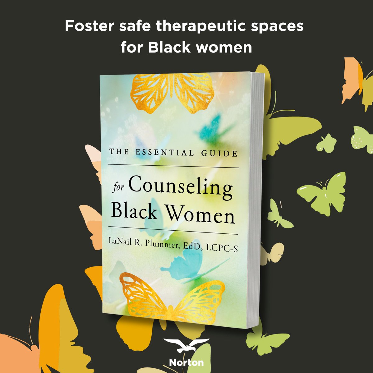 THE ESSENTIAL GUIDE FOR COUNSELING BLACK WOMEN by Dr. LaNail Plummer is available for pre-order!

"[P]rovides a comprehensive framework for therapists interested in giving Black women what they deserve: to be seen in all of their complexity, lived experience, joy, and