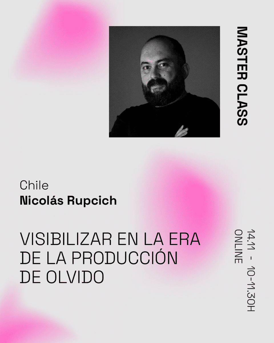 cchvcl's tweet photo. Como parte de Cines en el borde 2025, este viernes 14 de noviembre de 10 a 11:30 h, se realizará la masterclass online “VISIBILIZAR EN LA ERA DE LA PRODUCCIÓN DE OLVIDO”, a cargo del artista Nicolás Rupcich (1981). Conoce más información en https://t.co/c2FaswYCtQ https://t.co/9YjEkGFRd8