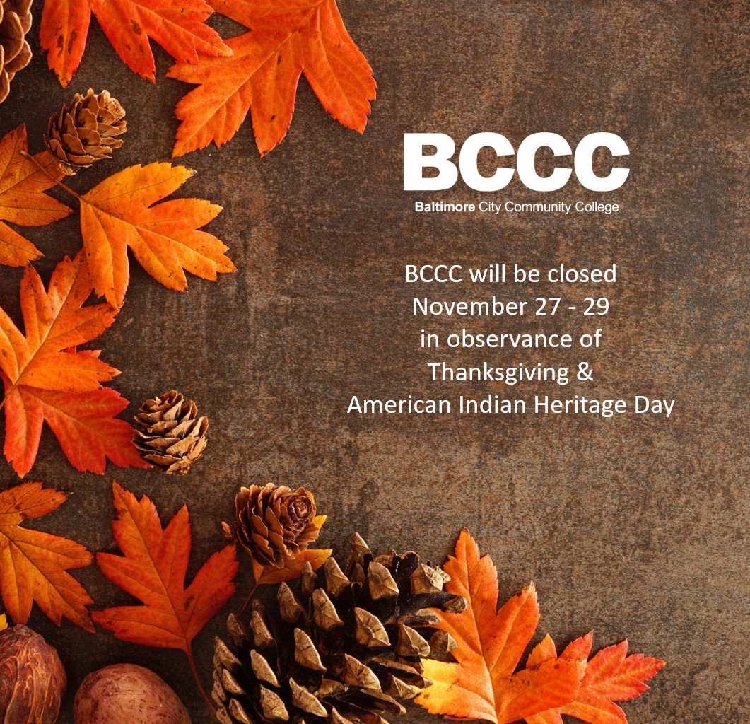 my_bccc's tweet image. BCCC will be closed November 27-29 in observance of Thanksgiving &amp;amp; American Indian Heritage Day. #BCCC #Thanksgiving #AmericanIndianHeritageDay