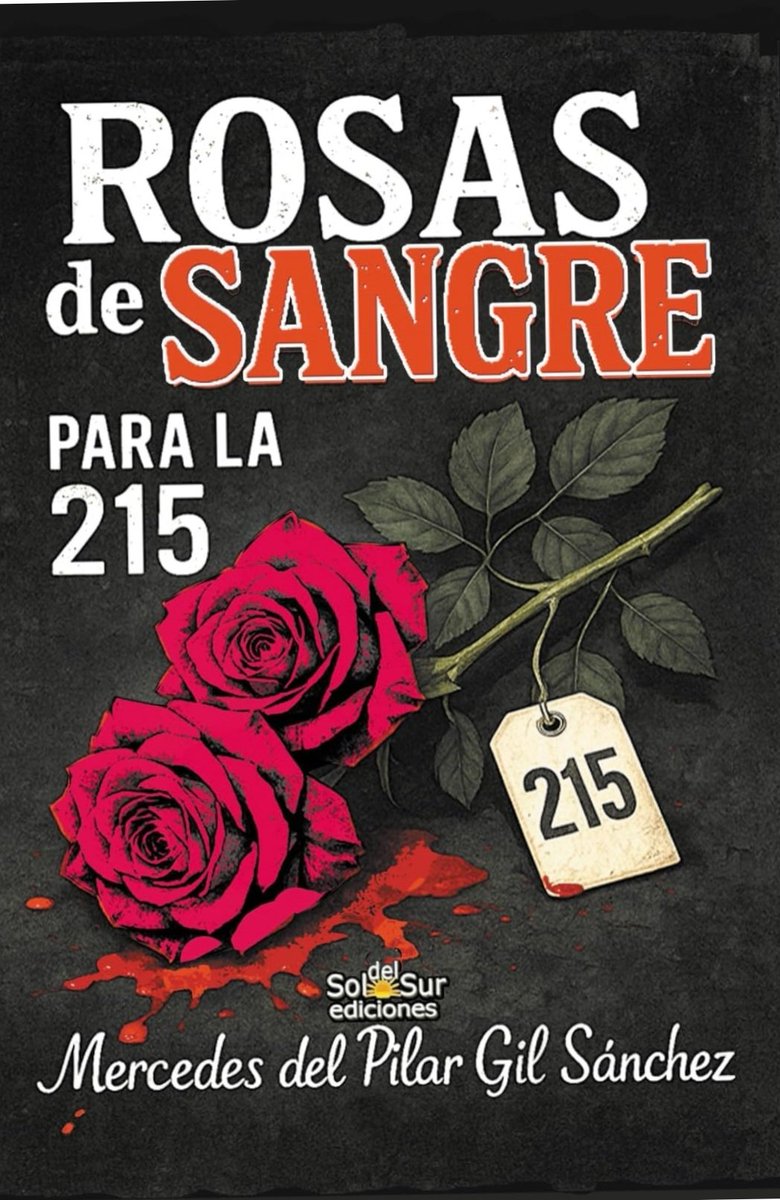 AbuelaTeCuenta's tweet photo. Queridos amigos:Rosas de sangre para la 215, ya está aquí. Me ha costado, pero por fin he visto el final.
La comparto para ti, en tres formatos. Elige el que más se ajuste a tus ganas o a tus posibilidades.
#RosasDeSangreParaLa215 #SolDelSurEdiciones
https://t.co/sRIBfFNGbu https://t.co/KDGKVt1NC2