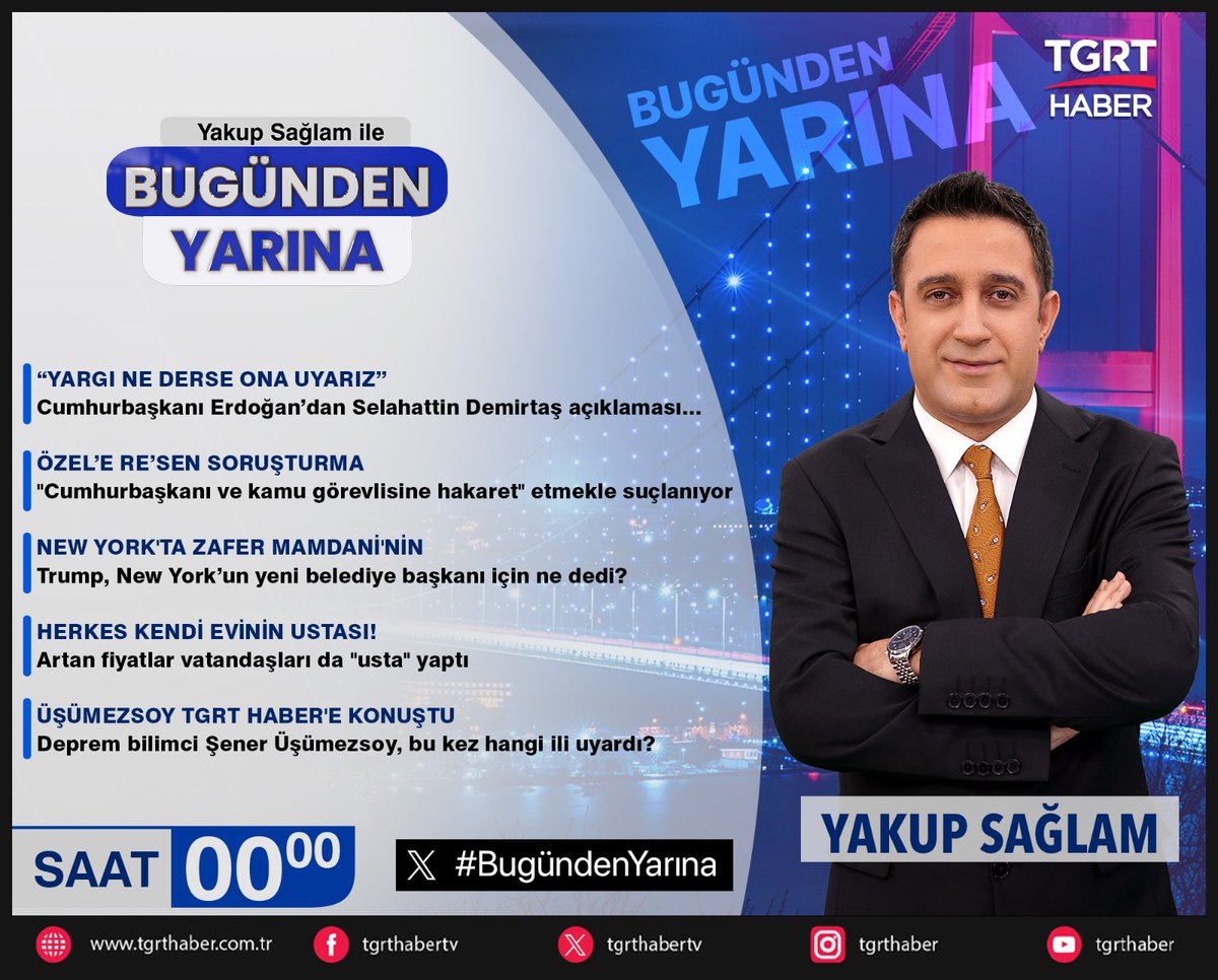 📌Cumhurbaşkanı Erdoğan’dan Selahattin Demirtaş açıklaması...
📌"Cumhurbaşkanı ve kamu görevlisine hakaret" etmekle suçlanıyor
📌Trump, New York’un yeni belediye başkanı için ne dedi?
📌Artan fiyatlar vatandaşları da "usta" yaptı 
📌Deprem bilimci Şener Üşümezsoy, bu kez hangi