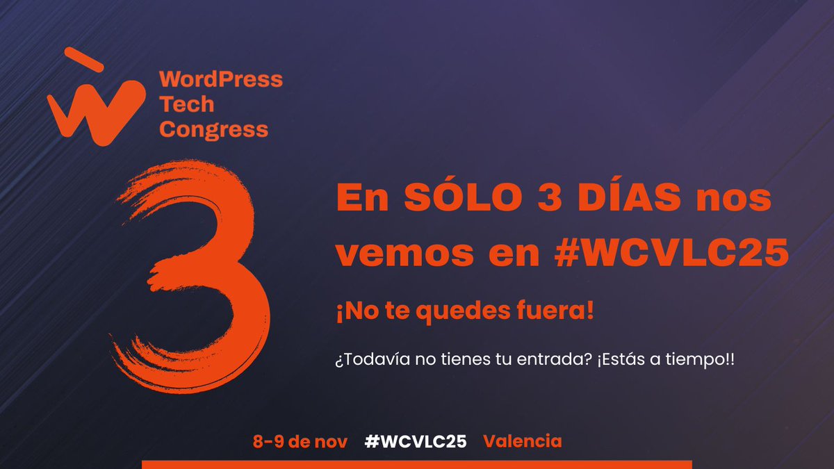 WCValencia's tweet photo. 🚨 ¡LA CUENTA ATRÁS FINAL! 🚨
¡SOLO 3 DÍAS para #WCVLC25! Este sábado 8 de noviembre nos vemos en La Petxina.
¿Aún sin entrada? ¡Es la ÚLTIMA LLAMADA! 🔔 ¡No te lo pienses más!
🎟️ ¡Compra tu ticket AHORA! 👉 https://t.co/W6qwOAfy9d
#WCVLC25 #WordCampValencia #EventoTech https://t.co/H068Ta5iHb