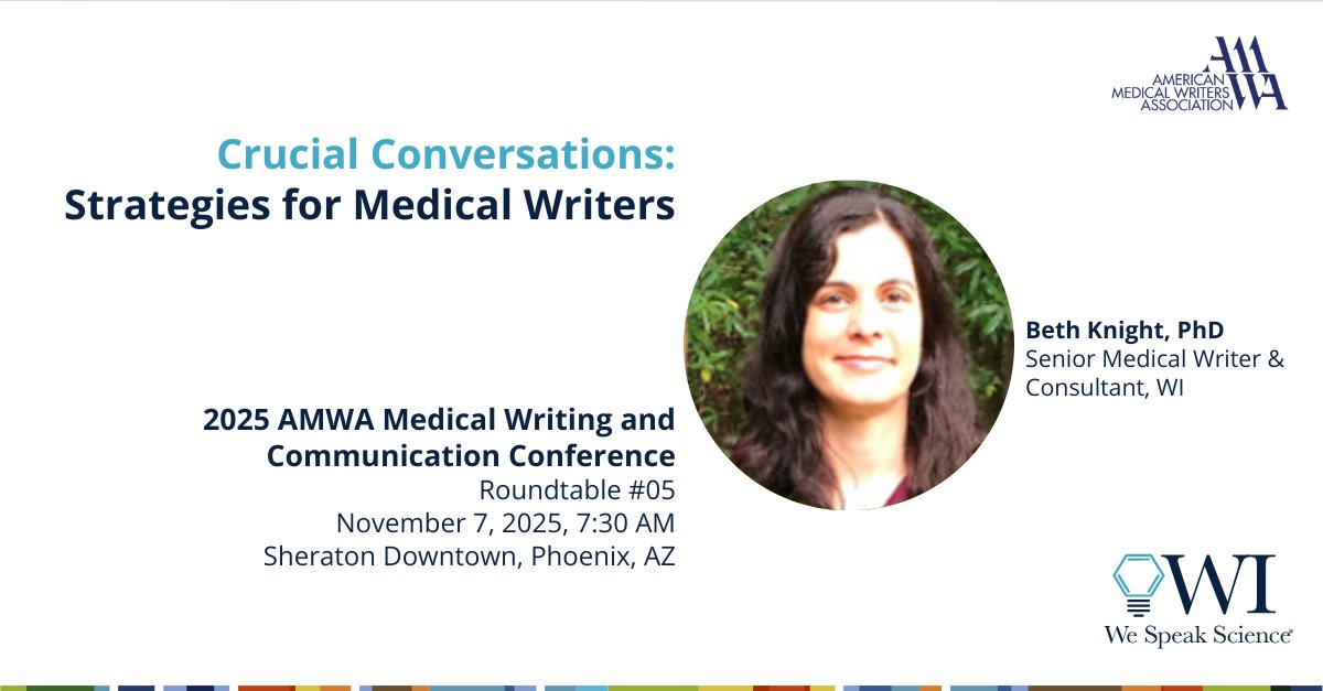Join WI's Beth Knight for a roundtable discussion to explore effective strategies for navigating complex conversations and relationships with clients and colleagues.
📅Friday November 7
⏰7:30 AM - 8:45 AM
#MedicalWriting #WeSpeakScience 
#AMWA2025