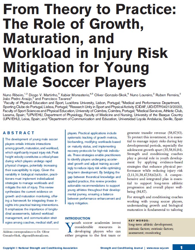 🚨 New publication in the Strength and Conditioning Journal!
“From Theory to Practice: The Role of Growth, Maturation &amp; Workload in Injury Risk Mitigation in Young Male Soccer Players.”

Authors: Nuno Ribeiro et al.
#YouthSoccer #InjuryMitigation #SCJ #GrowthAndMaturation