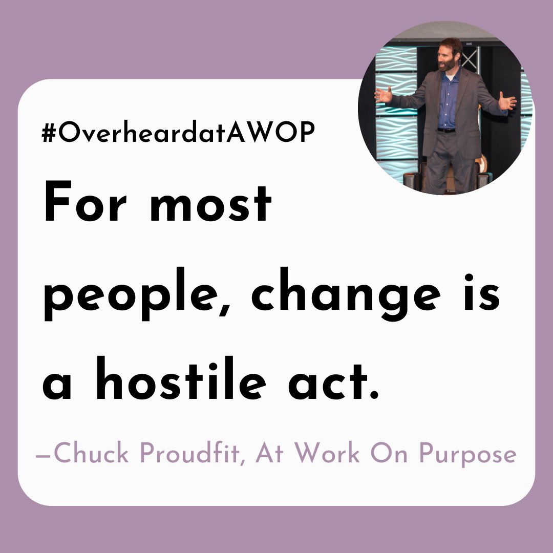 AtWorkOnPurpose's tweet image. Chuck’s reminder is a powerful one: leading change well means leading with empathy.