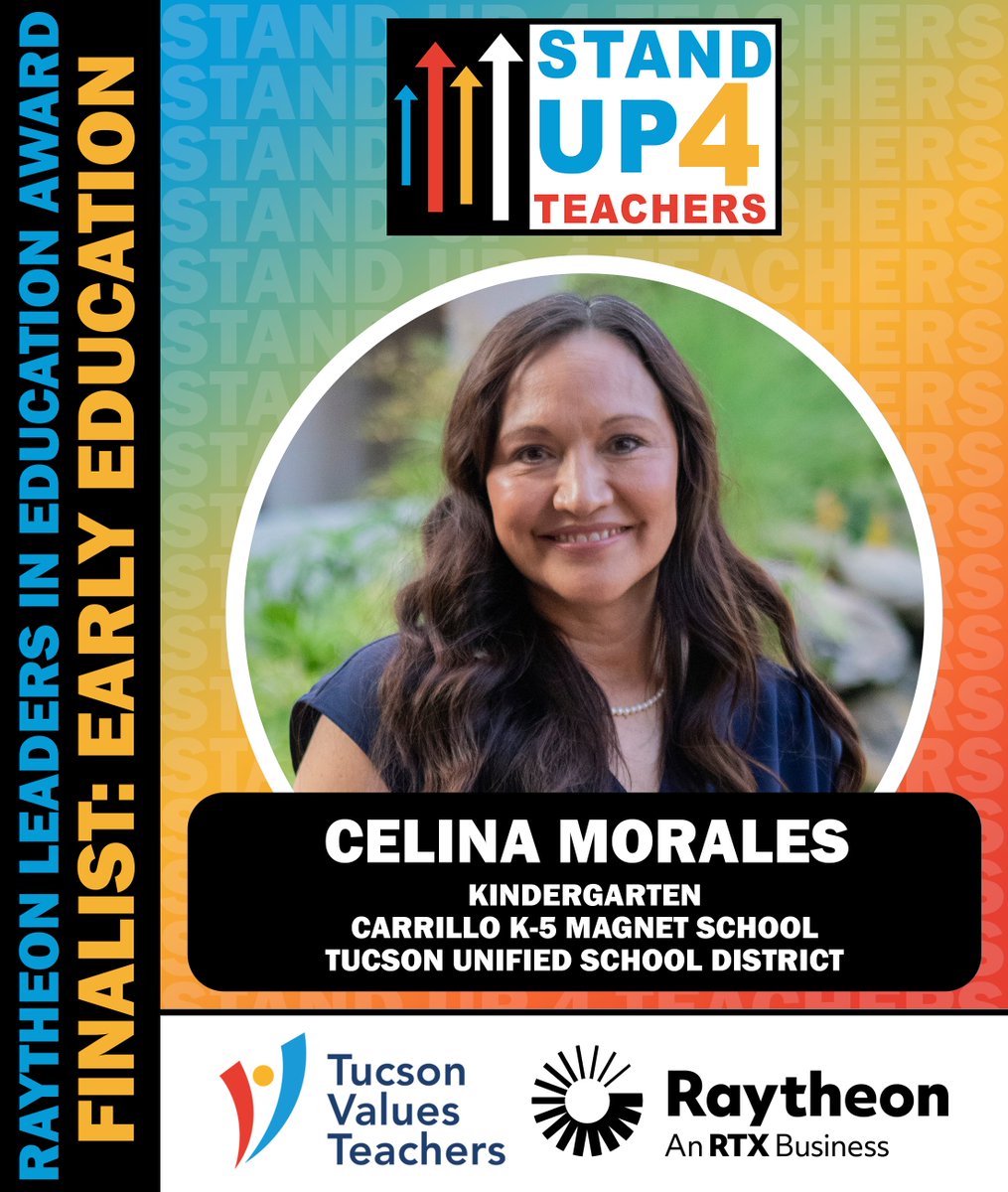 Meet Celina Morales, a Raytheon Leaders in Education Award finalist in the Early Elementary Division! She currently teaches Kindergarten at Carrillo K-5 Magnet School in the Tucson Unified School District.

Get your tickets here: tucsonvaluesteachers.org/go/su4t2025