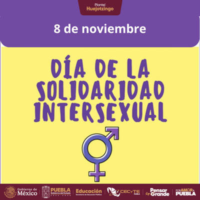 Cada año el 8 de noviembre se celebra el Día de la Solidaridad Intersexual, impulsado por la Organización Internacional de Intersexuales (OII) para visibilizar la situación de las personas intersexuales que son objeto de tratos crueles y degradantes.