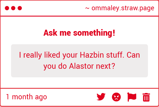 Eeeeeh, I'm not really into Alastor.