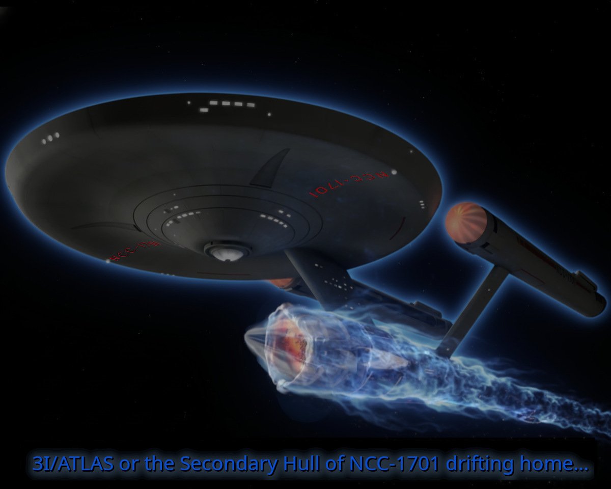 msuetti's tweet photo. All right, I got the back story, you can't tell anyone though, it's top secret. LOL

Was the USS Enterprise NCC-1701 truly annihilated in 2285 over the Genesis Planet? Or did a covert temporal rift activate amid the warp core breach, engulfing the secondary hull—with enigmatic survivors intact? Spat out into our era, it blazes as Comet 3I/ATLAS across the Sol system in 2025. Make it so! 🖖🚀🌌🛸
#3IATLAS
#NCC1701

I snagged the AI/ATLAS image from somebody's page, I don't remember who so photo credit to them. I photoshopped everything else around that image.