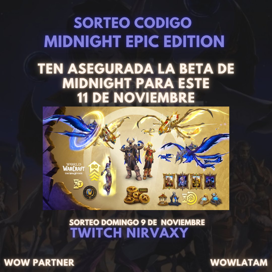 Nirvaxy's tweet photo. SORTEO EPIC EDITION | WORLD OF WARCRAFT  
Estoy sorteando código de Epic Edition de WoW, que incluye acceso anticipado a la beta disponible este 11 de noviembre.   
El sorteo se realizará el 9 de noviembre por mi canal. 
Like/Retweet a la publicación.    
#WoW_Partner #WoWLatam https://t.co/JfPAOljWXn