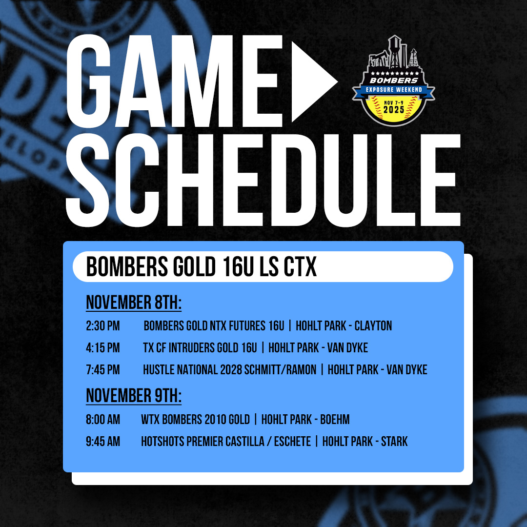 bombers_academy's tweet photo. Check out Bombers Gold 16U LS CTX Bombers Exposure Weekend game times! #bombernation #bluebloods https://t.co/dHXVLDFOPg