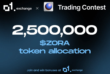 o1 x Zora Trading competition began on November 1 and is still running. 

if you hold a wizard badge, you’ll receive a boosted multiplier. 

with around 2500000 $ZORA on the line, now’s the time to jump in.

 join <a href="/o1_exchange/">o1.exchange</a> and start trading today.

o1.exchange/@nachovarga69