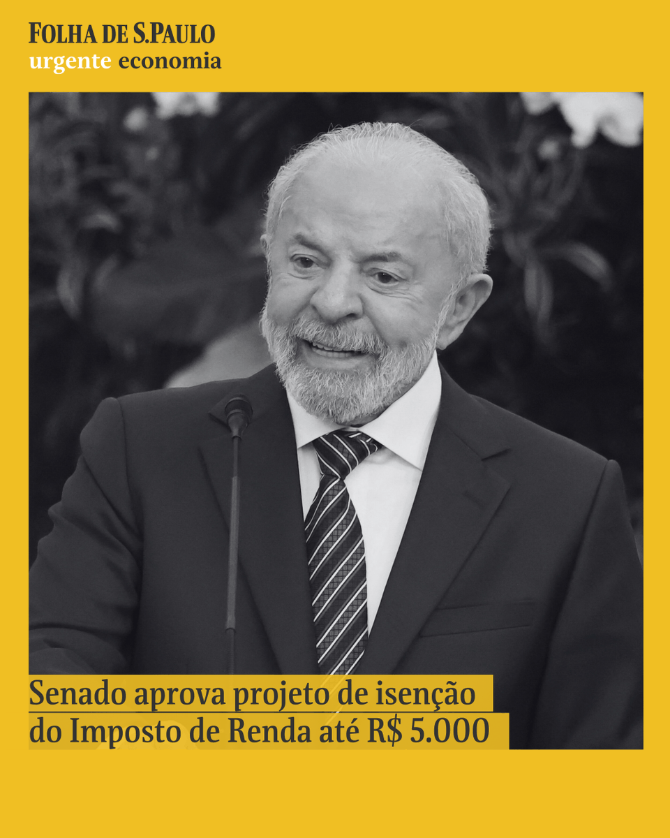 folha's tweet photo. Senado aprova projeto de isenção do Imposto de Renda até R$ 5.000

Promessa de campanha de Lula, proposta deve ser sancionada a tempo de valer para declaração do ano que vem

📲 Leia mais: https://t.co/gWhbsA30Hd

📷 Willy Kurniawan - 23.out.25/Reuters https://t.co/fnJIyGny3L