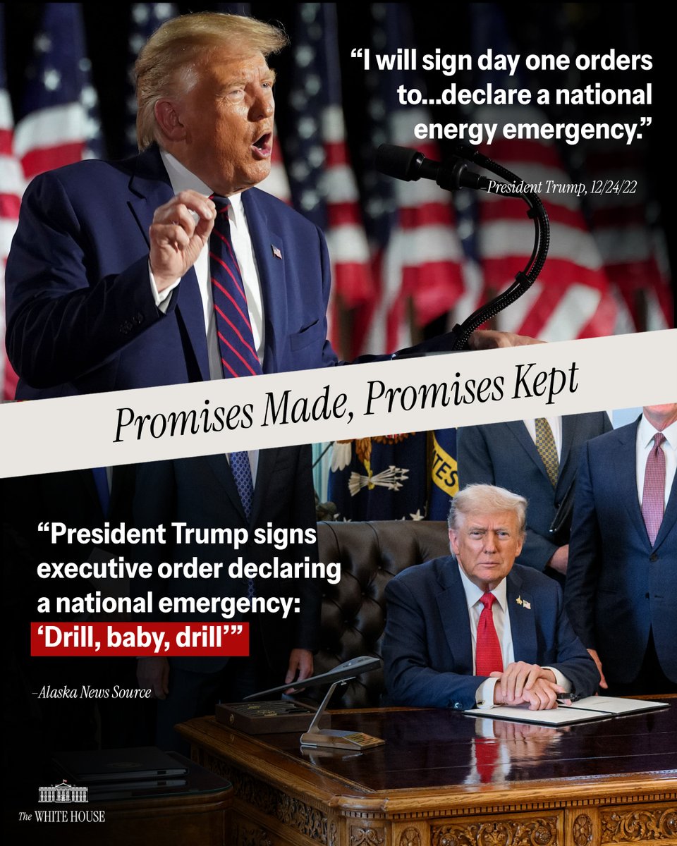 WhiteHouse's tweet image. PROMISES MADE, PROMISES KEPT: DRILL, BABY, DRILL.