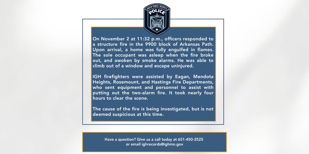 🚓Here is the IGH PD weekly report for Oct. 27 - Nov. 2. 🚓
🗺️For more information, including an interactive crime map and monthly reports, head to the City's website at:
ighmn.gov/CrimeMap