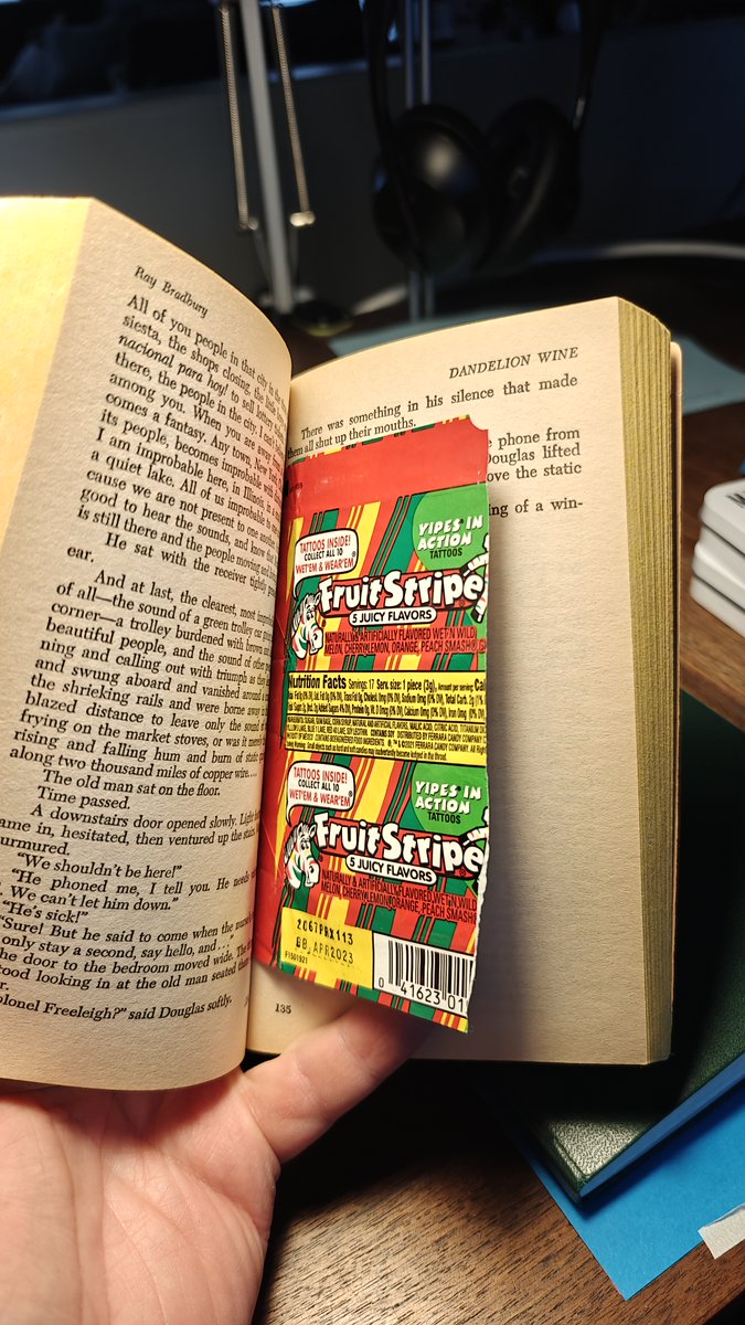 Put candy wrappers in books you read.  It's fun to find them years later.