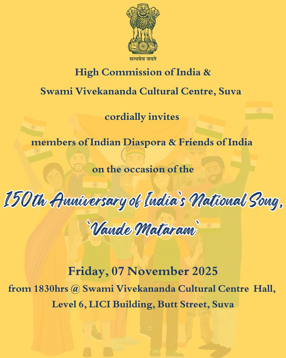 <a href="/HCI_Suva/">India in Fiji</a> &amp; <a href="/iccr_suva/">ICCR in Suva</a> cordially invites members of Indian diaspora community and Friends of India to join us for a special event, the ‘Mass Singing of Vande Mataram’ to celebrate the 150th Anniversary of India's National Song 🇮🇳

See poster below for more details 👇
