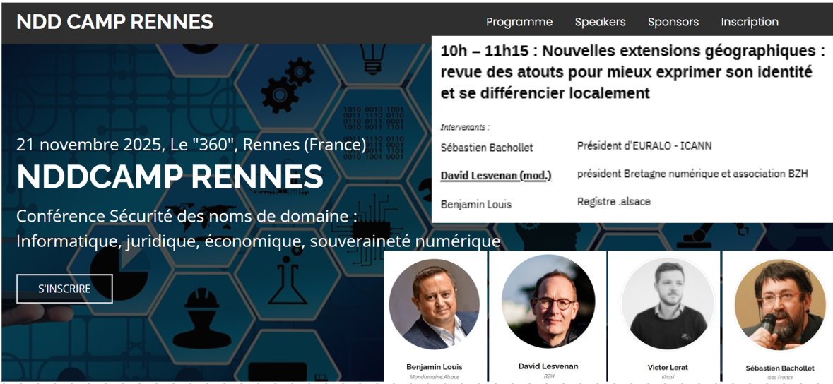 En Avril 2026, chaque organisation pourra postuler à sa propre extension de nom de domaine.
Cette opportunité, unique dans la décennie, est l'objet d'une des deux tables rondes d'ouverture du NDDCamp de Rennes, le 21 novembre 2025, animée par <a href="/DavidLesvenan/">David Lesvenan</a>, Président du