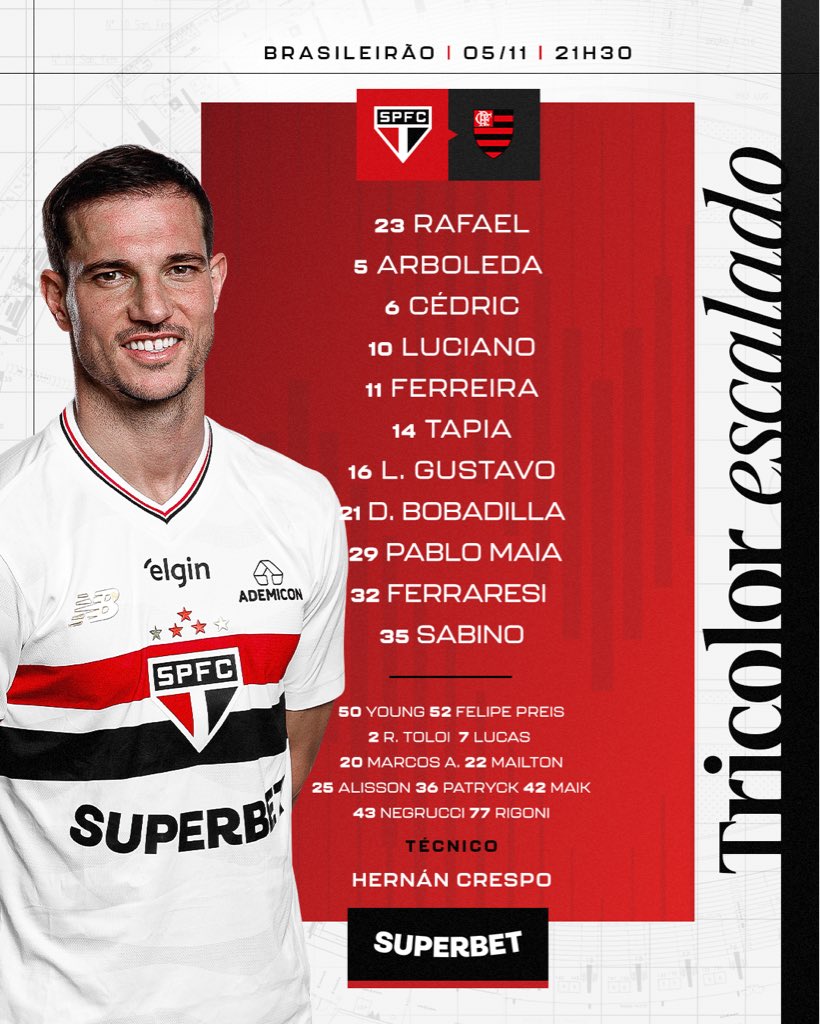 SaoPauloFC's tweet image. 🇾🇪 O Tricolor está escalado!

⚽️ São Paulo x Flamengo 
🏟️ Vila Belmiro  
📍 Santos (SP) 
⏰ 21h30
🏆 Brasileirão  

📺 Globo e Premiere 
🎙️ SPFC Play 

#VamosSãoPaulo 🇾🇪