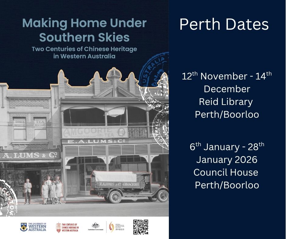 ChineseWa75708's tweet photo. Wanting to see the 'Making Home Under Southern Skies' exhibition? Well good news, it's travelling over the next year! See below where it will be around Perth/Boorloo in December and January through to some regional destinations for the remainder of 2026. https://t.co/ZQK7IvT6Ra