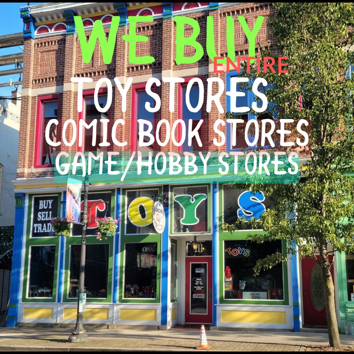 For nearly 20 years, Kokomo Toys has been a trusted name in buying &amp; selling collectibles. We're currently seeking to purchase ENTIRE toy stores, comic book stores, and game stores! Need to clear out your whole inventory? Call us to learn how easy it is to liquidate 765-868-8151