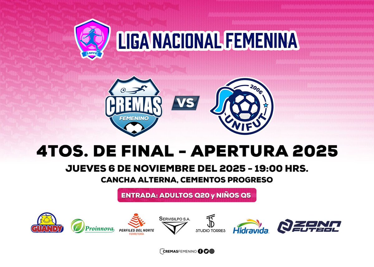 ⚽ 4tos. de Final de IDA
🆚 Cremas Femenino - Unifut
🕞 Jueves 6 Nov. - 19:00 Hrs. 
➡️ Entrada: Adultos Q20 y Niños Q5 
🏆 Liga Femenina de Guatemala