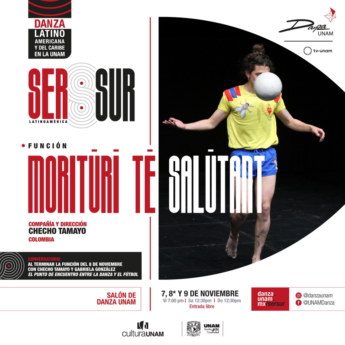 ⚽️Fútbol, danza y palabra se encuentran en Moritūrī tē salūtant, de Checho Tamayo. Una reflexión sobre la violencia, la herencia colonial y la dimensión ritual del juego.

🗓 7 al 9 de noviembre
📍 Salón de Danza
🎟️ Entrada libre | Cupo limitado
💬 Conversatorio con Checho Tamayo