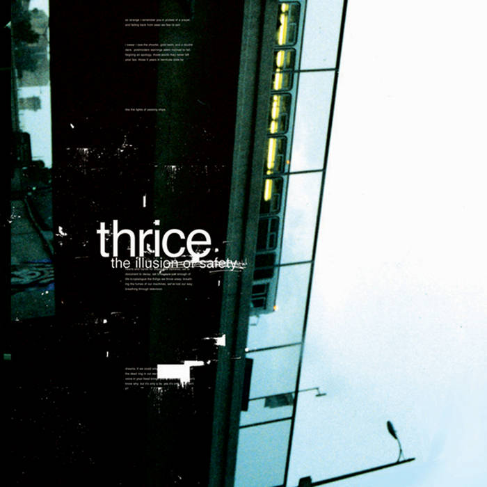 RawestAlbums's tweet image. Thrice - Illusion Of Safety (2002)